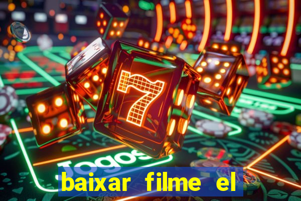 baixar filme el dorado (1966 dublado)